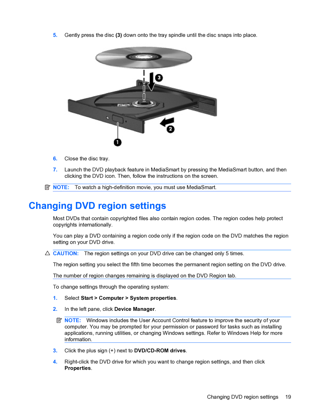 HP dv4-1225dx manual Changing DVD region settings, Select Start Computer System properties 