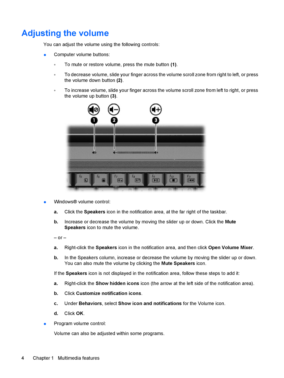 HP dv4-2045dx manual Adjusting the volume 