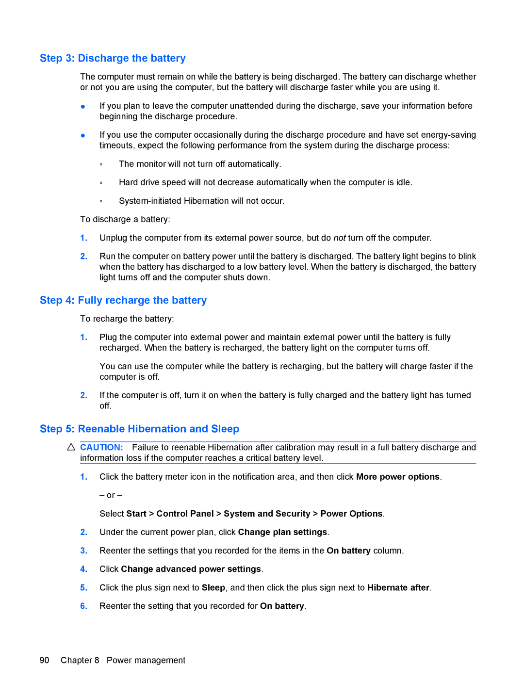 HP dv4-2160us manual Discharge the battery, Fully recharge the battery, Reenable Hibernation and Sleep 