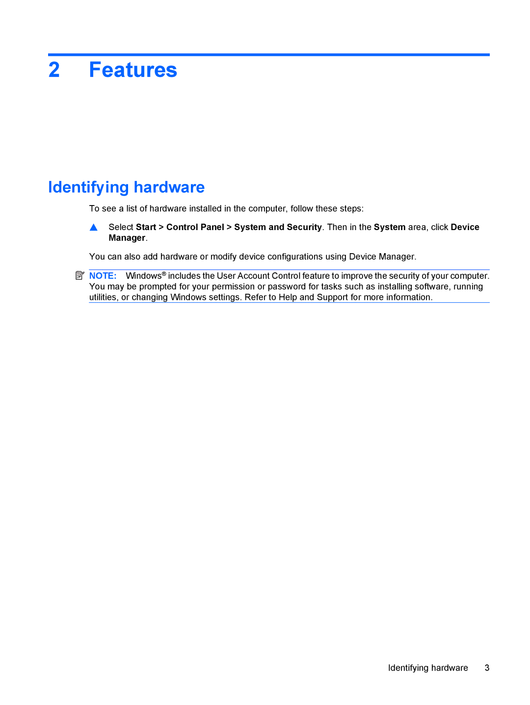 HP dv4-2160us manual Features, Identifying hardware 