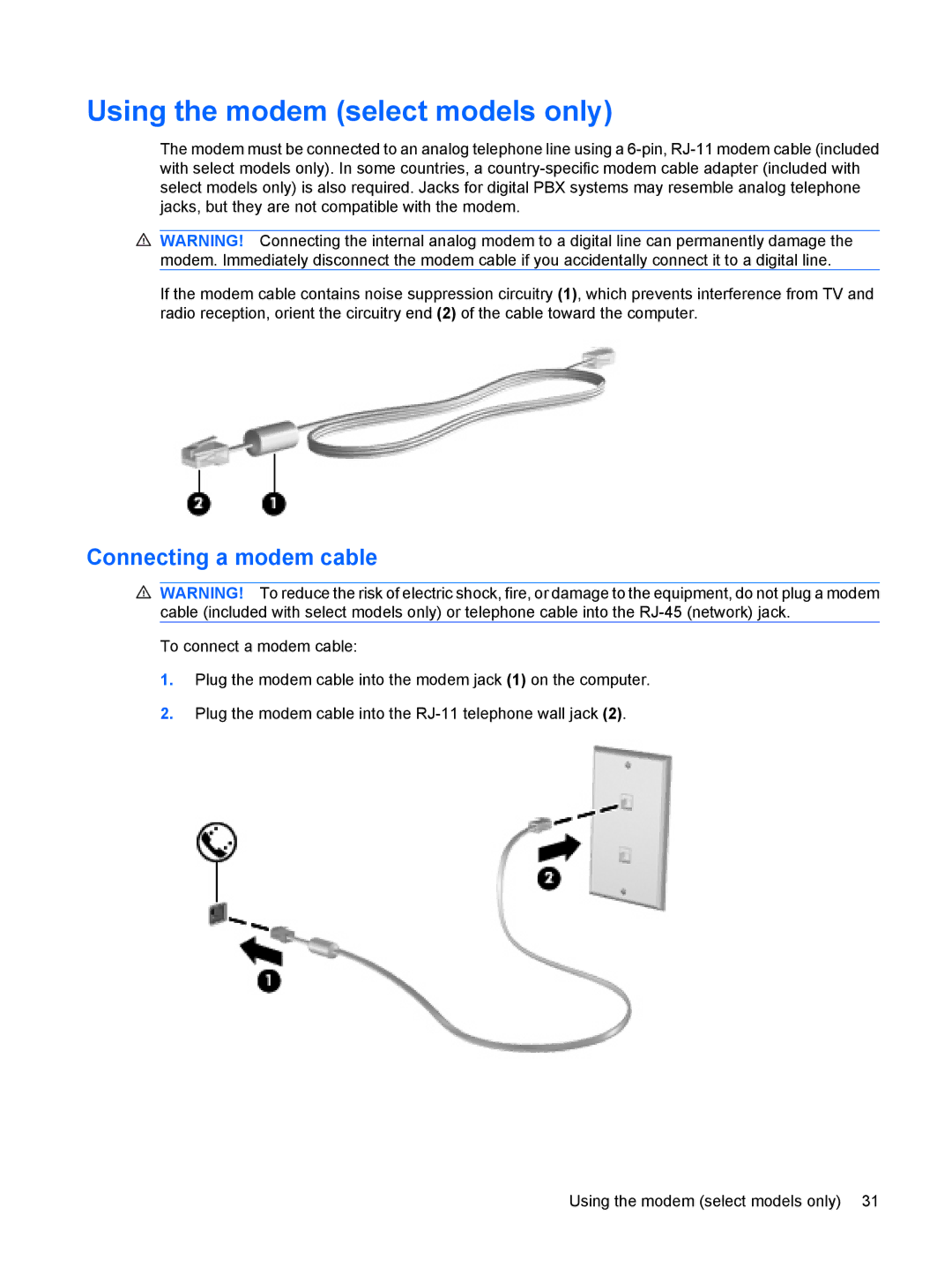 HP dv4-2160us manual Using the modem select models only, Connecting a modem cable 