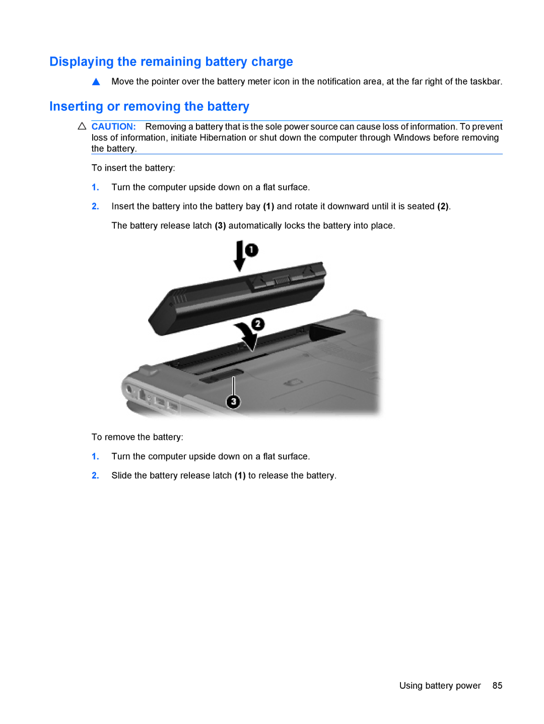 HP dv4-2160us manual Displaying the remaining battery charge, Inserting or removing the battery 