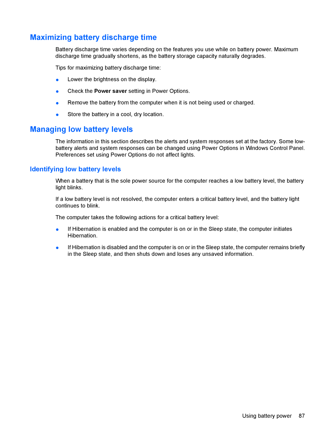 HP dv4-2160us manual Maximizing battery discharge time, Managing low battery levels, Identifying low battery levels 