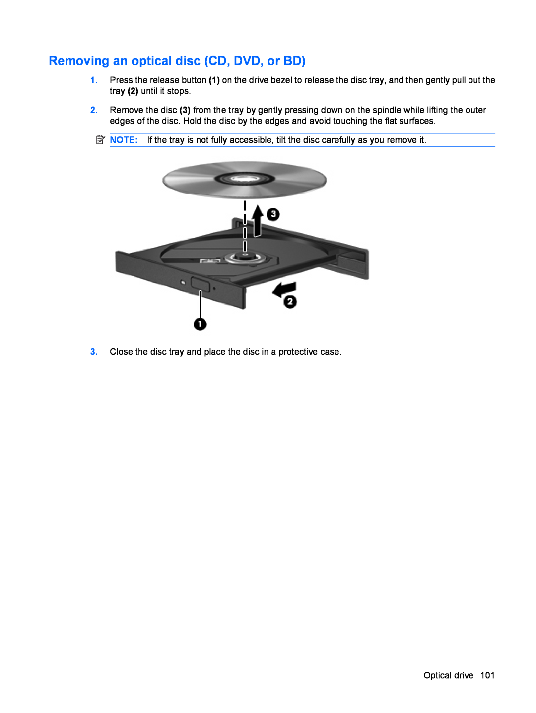 HP dv4-2160us manual Removing an optical disc CD, DVD, or BD 