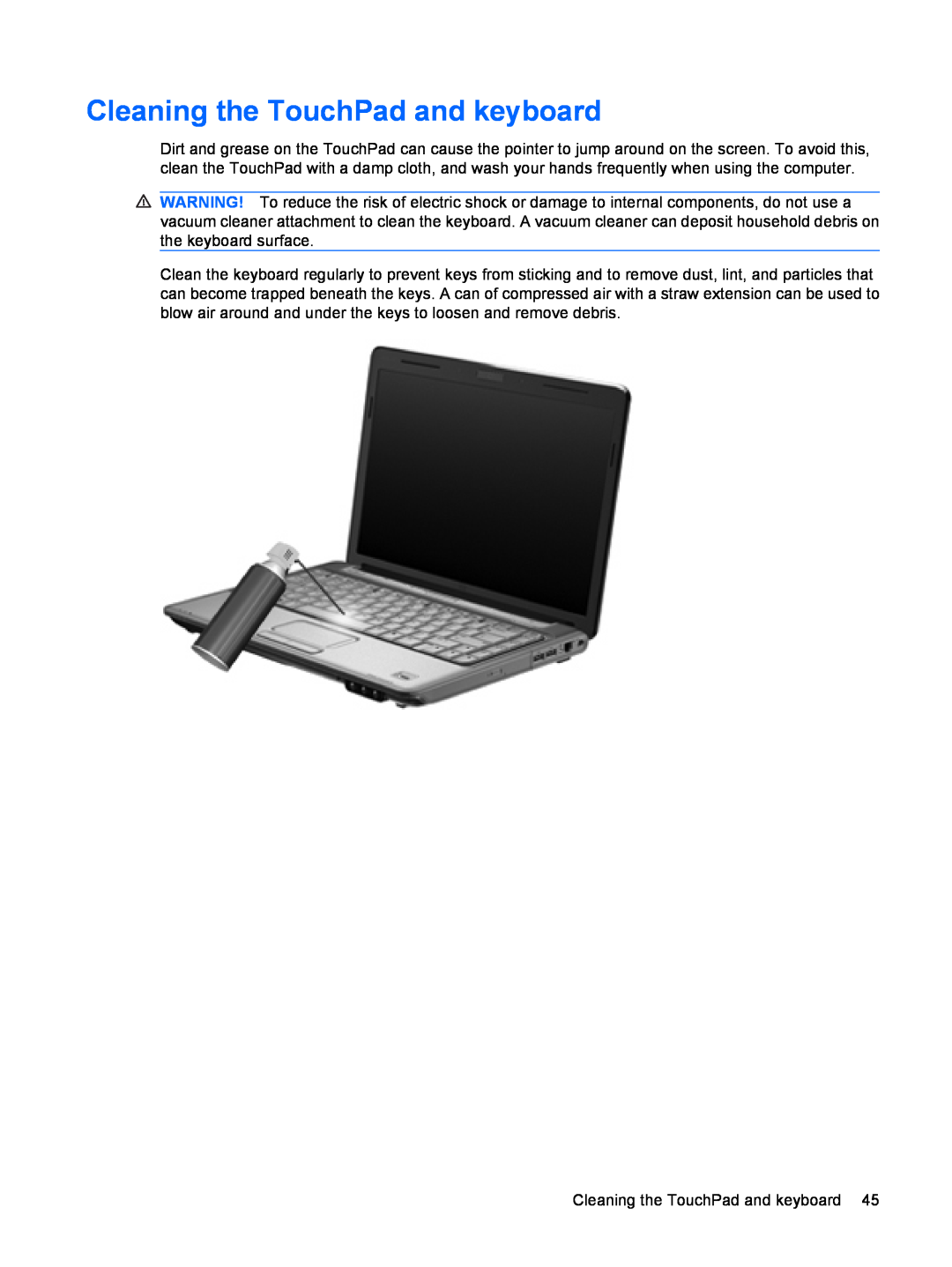HP dv4-2160us manual Cleaning the TouchPad and keyboard 