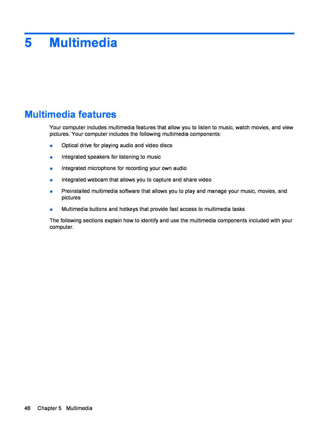 HP dv4-2160us manual Multimedia features 