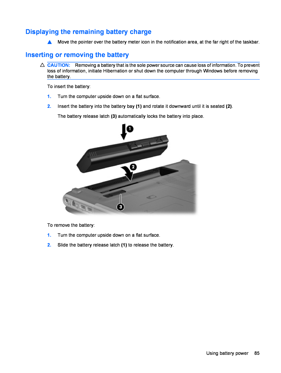 HP dv4-2160us manual Displaying the remaining battery charge, Inserting or removing the battery 
