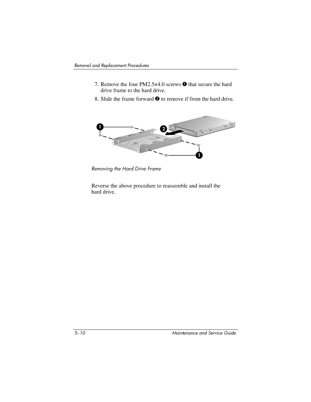 HP V4000, dv4000 manual Removing the Hard Drive Frame 