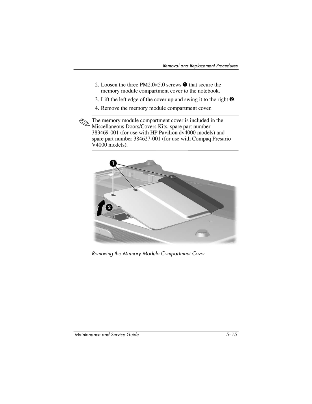 HP dv4000, V4000 manual Removing the Memory Module Compartment Cover 