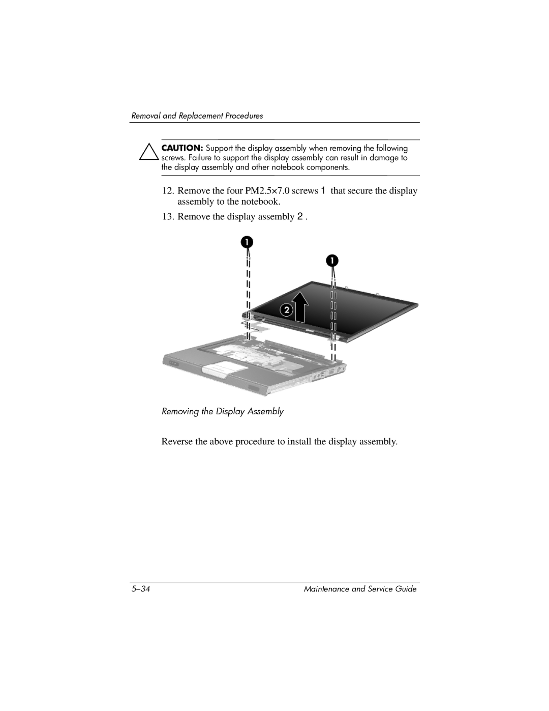 HP V4000, dv4000 manual Reverse the above procedure to install the display assembly 