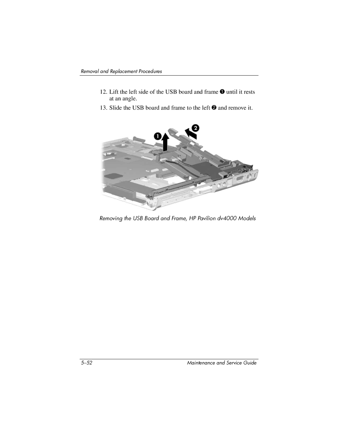 HP V4000 manual Removing the USB Board and Frame, HP Pavilion dv4000 Models 