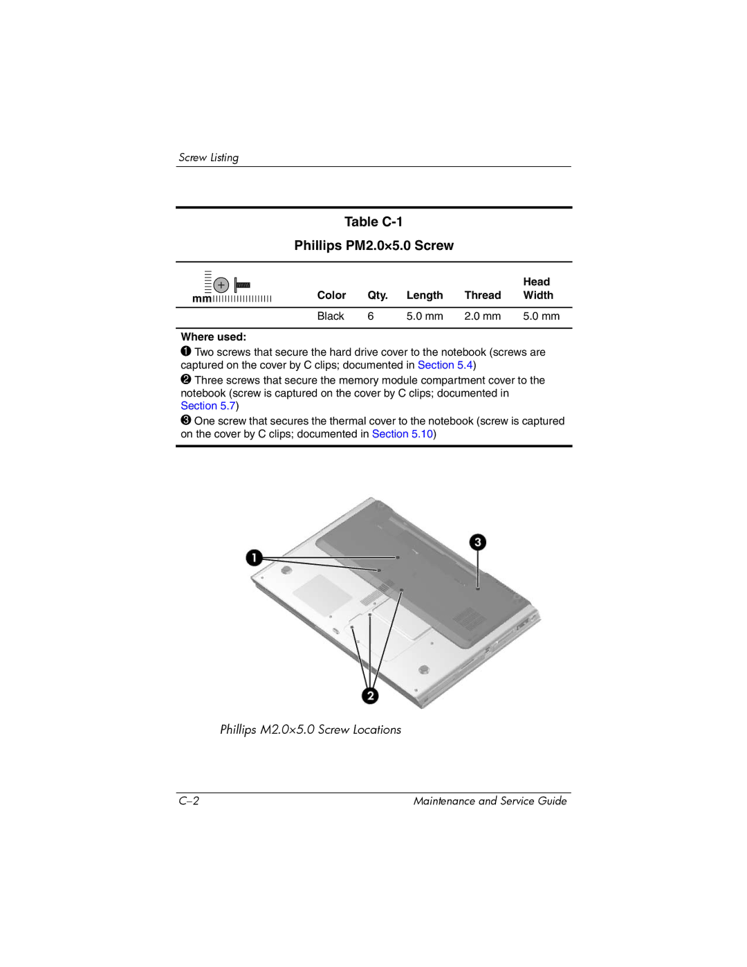 HP V4000, dv4000 manual Table C-1 Phillips PM2.0×5.0 Screw, Head, Color Qty Length Thread Width Black Where used 