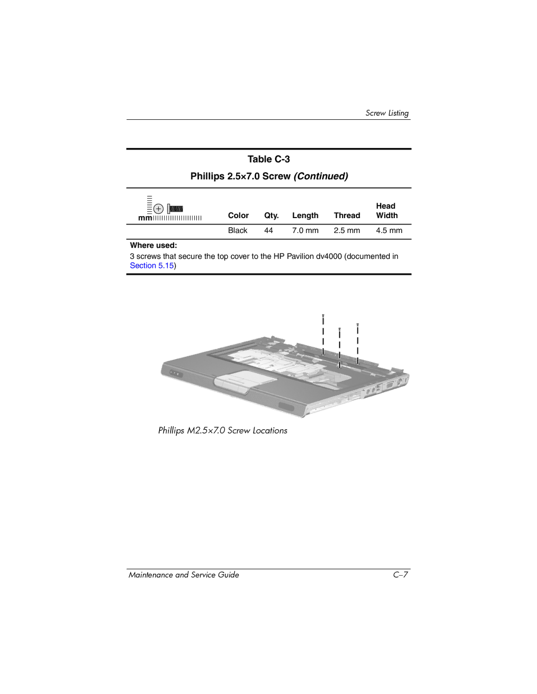 HP dv4000, V4000 manual Table C-3 Phillips 2.5×7.0 Screw 