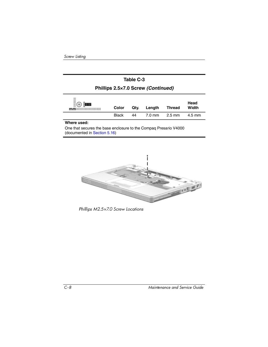 HP V4000, dv4000 manual Table C-3 Phillips 2.5×7.0 Screw 