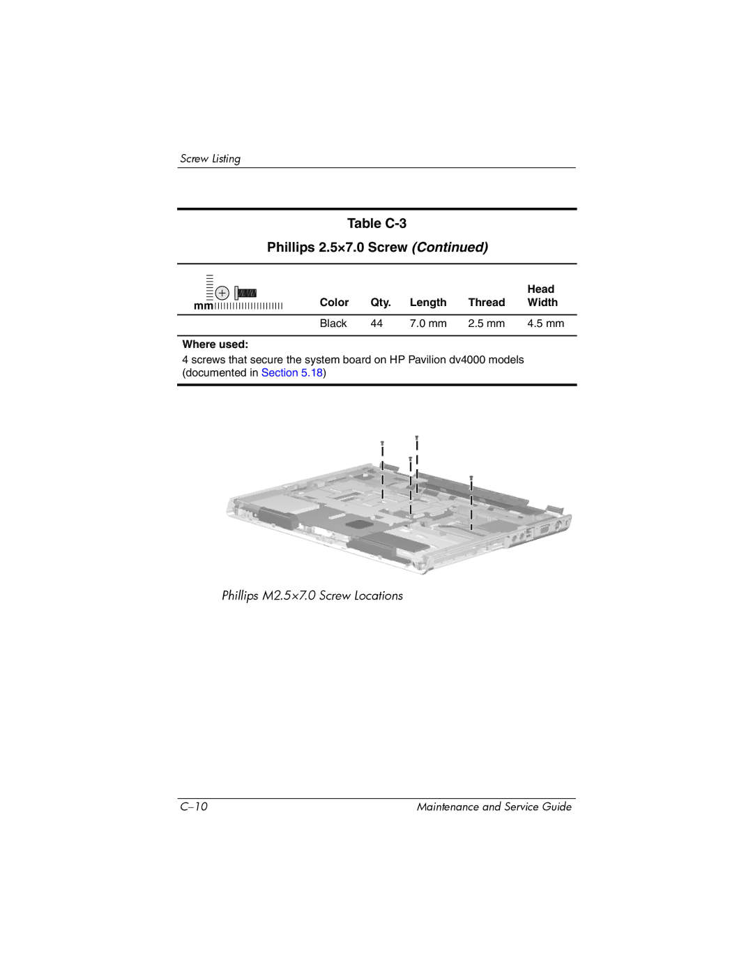 HP V4000, dv4000 manual Table C-3 Phillips 2.5×7.0 Screw 