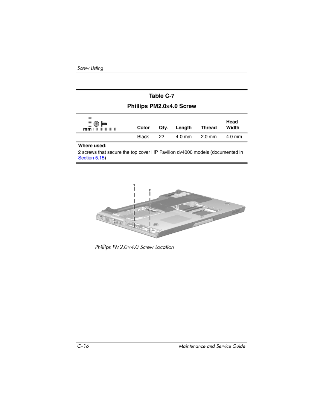 HP V4000, dv4000 manual Table C-7 Phillips PM2.0×4.0 Screw 