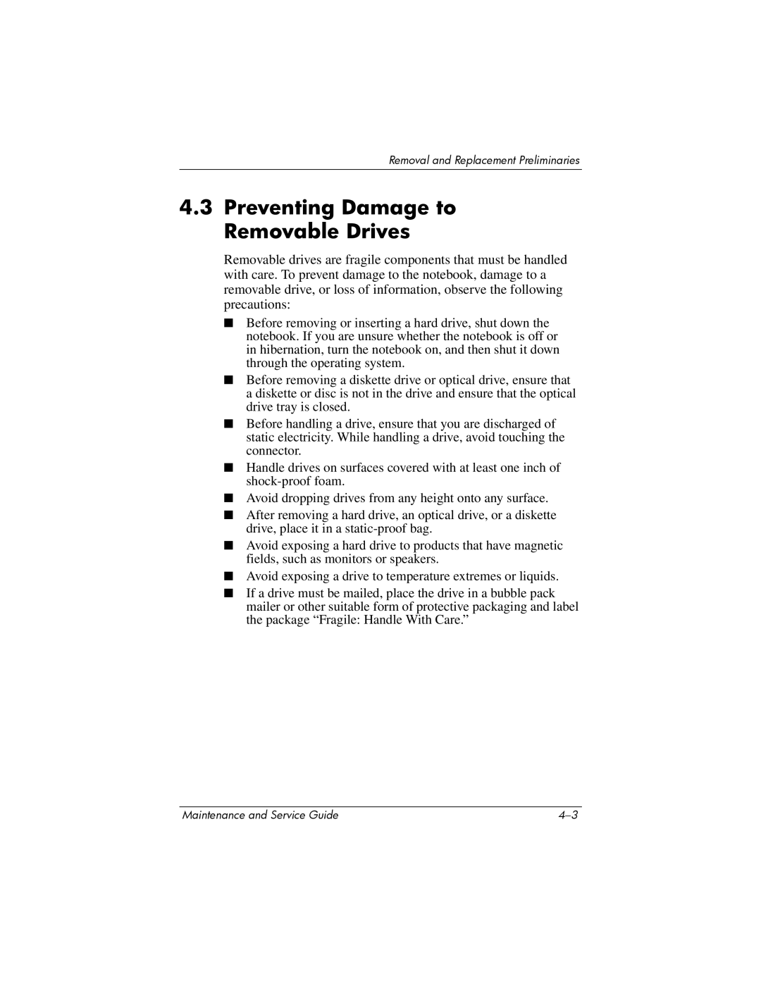 HP dv4000, V4000 manual Preventing Damage to Removable Drives 