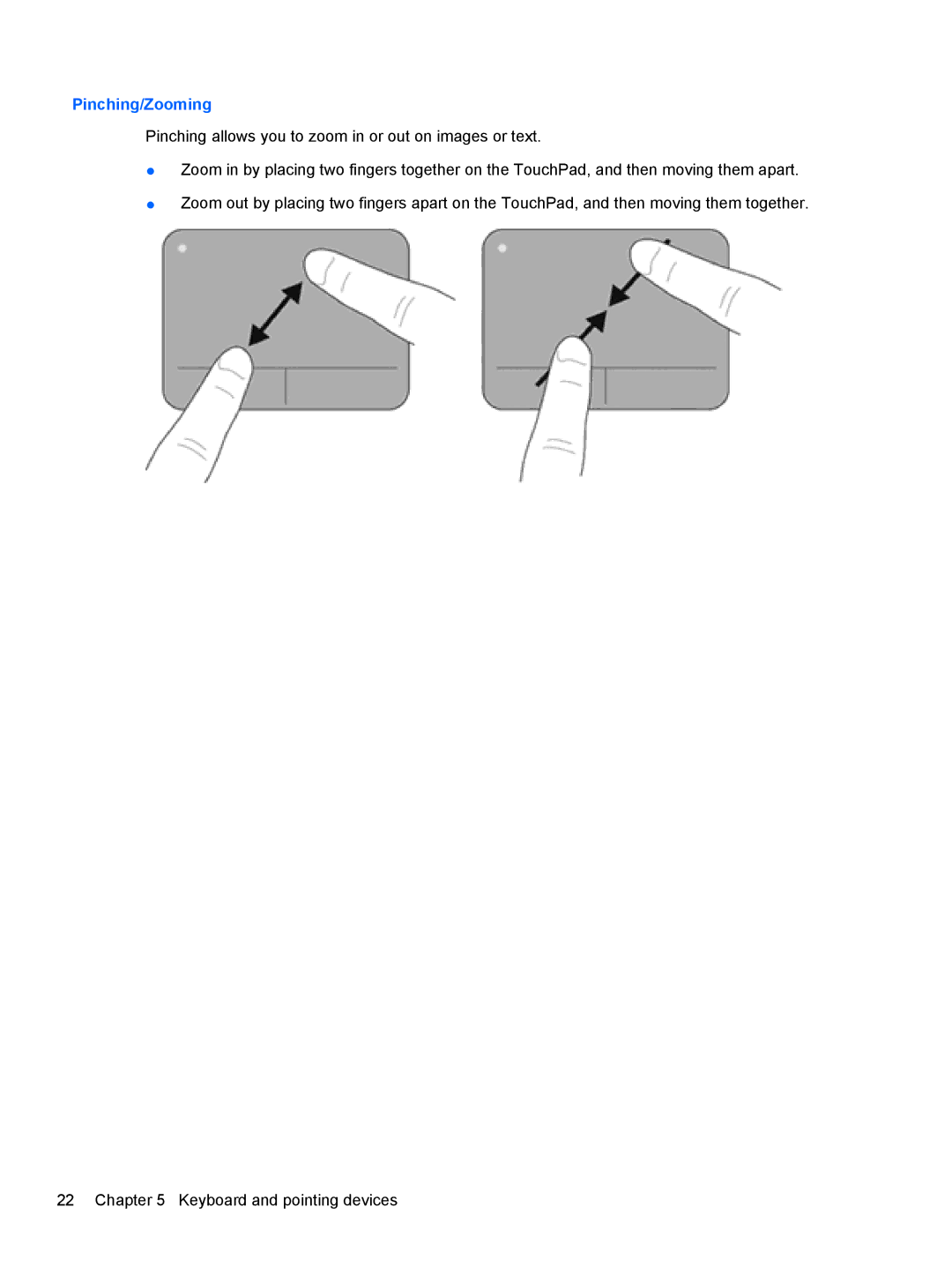 HP DV5-2077CL manual Pinching/Zooming 