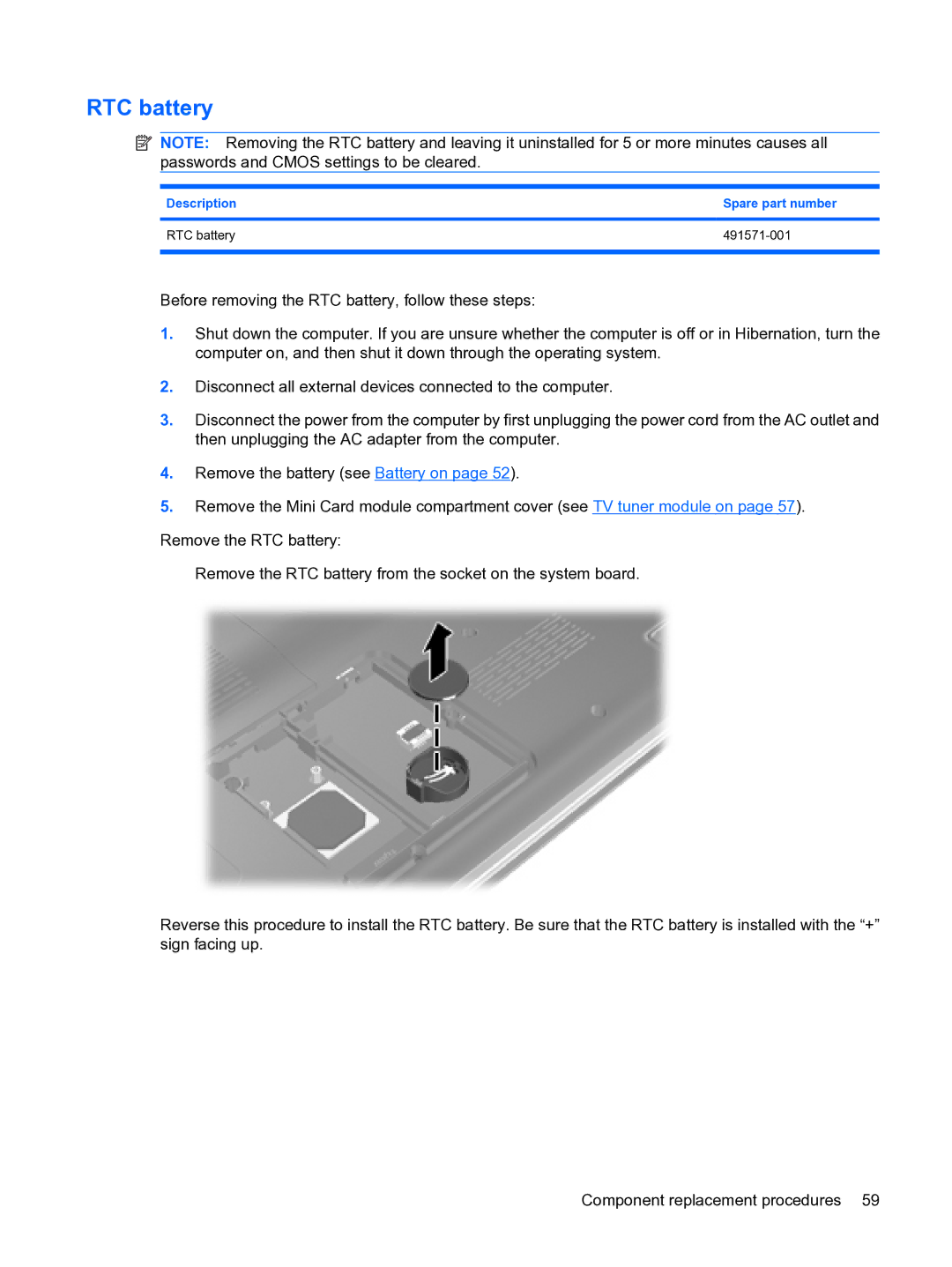 HP DV5 manual Description Spare part number RTC battery 491571-001 