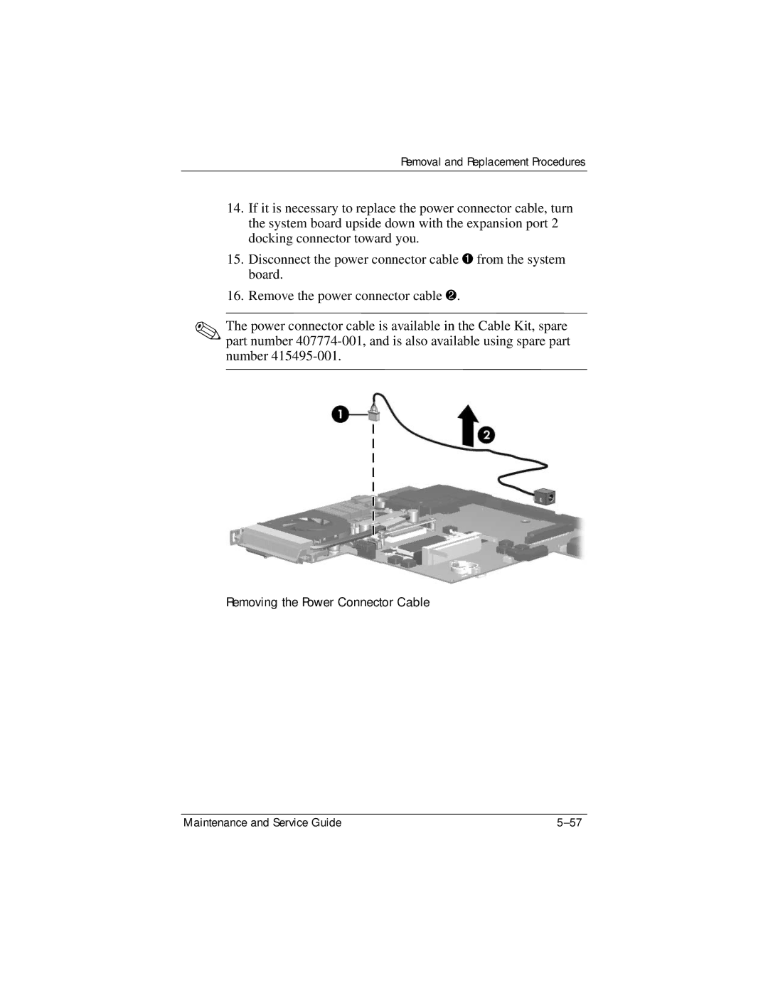 HP dv5000 dv5000 manual Removing the Power Connector Cable 