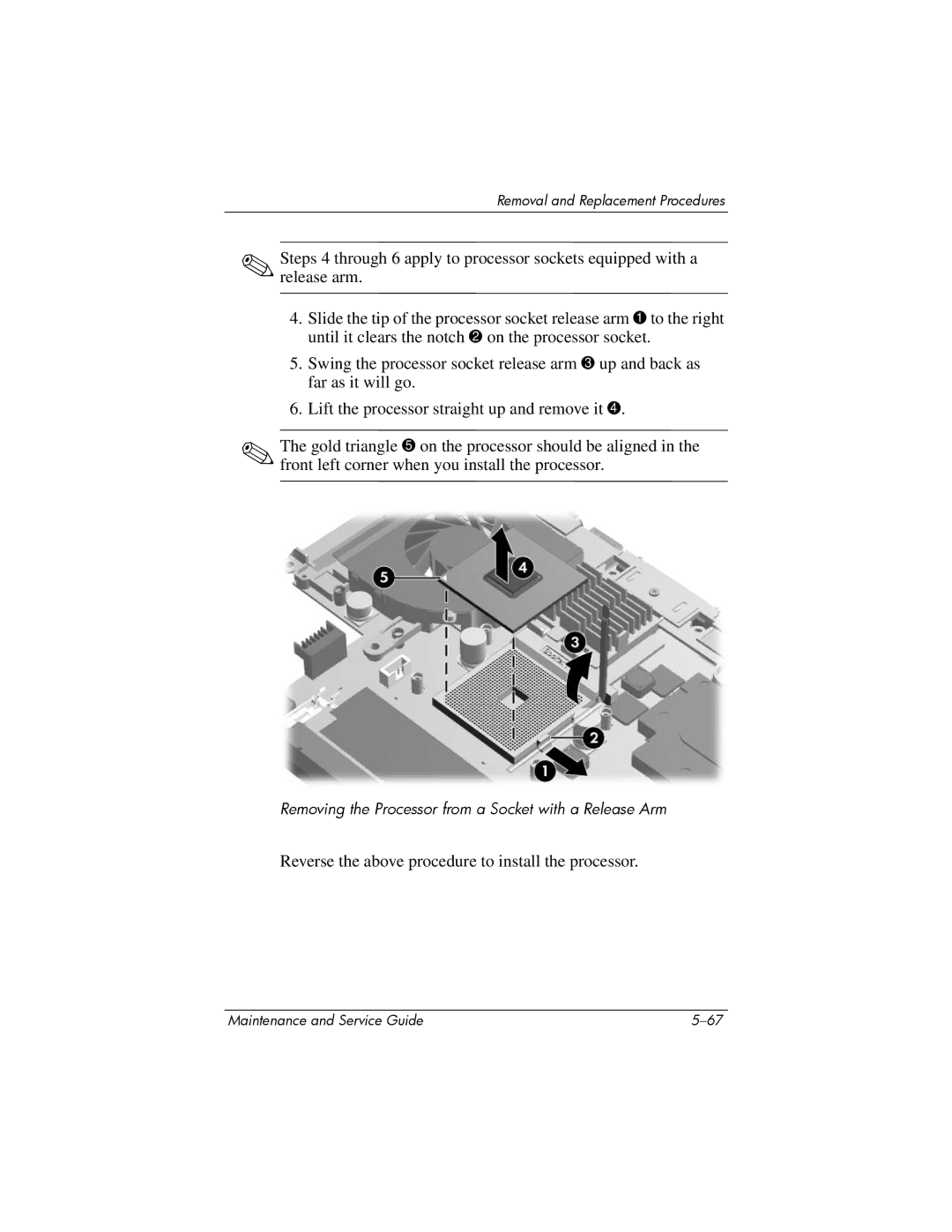 HP dv5000 dv5000 manual Reverse the above procedure to install the processor 