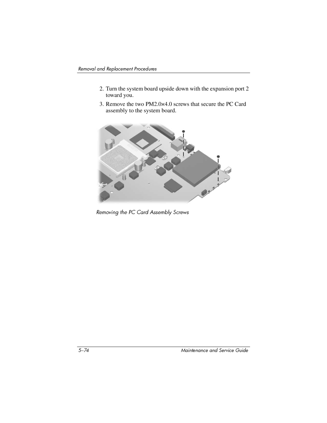 HP dv5000 dv5000 manual Removing the PC Card Assembly Screws 