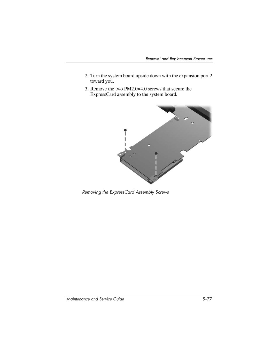 HP dv5000 dv5000 manual Removing the ExpressCard Assembly Screws 