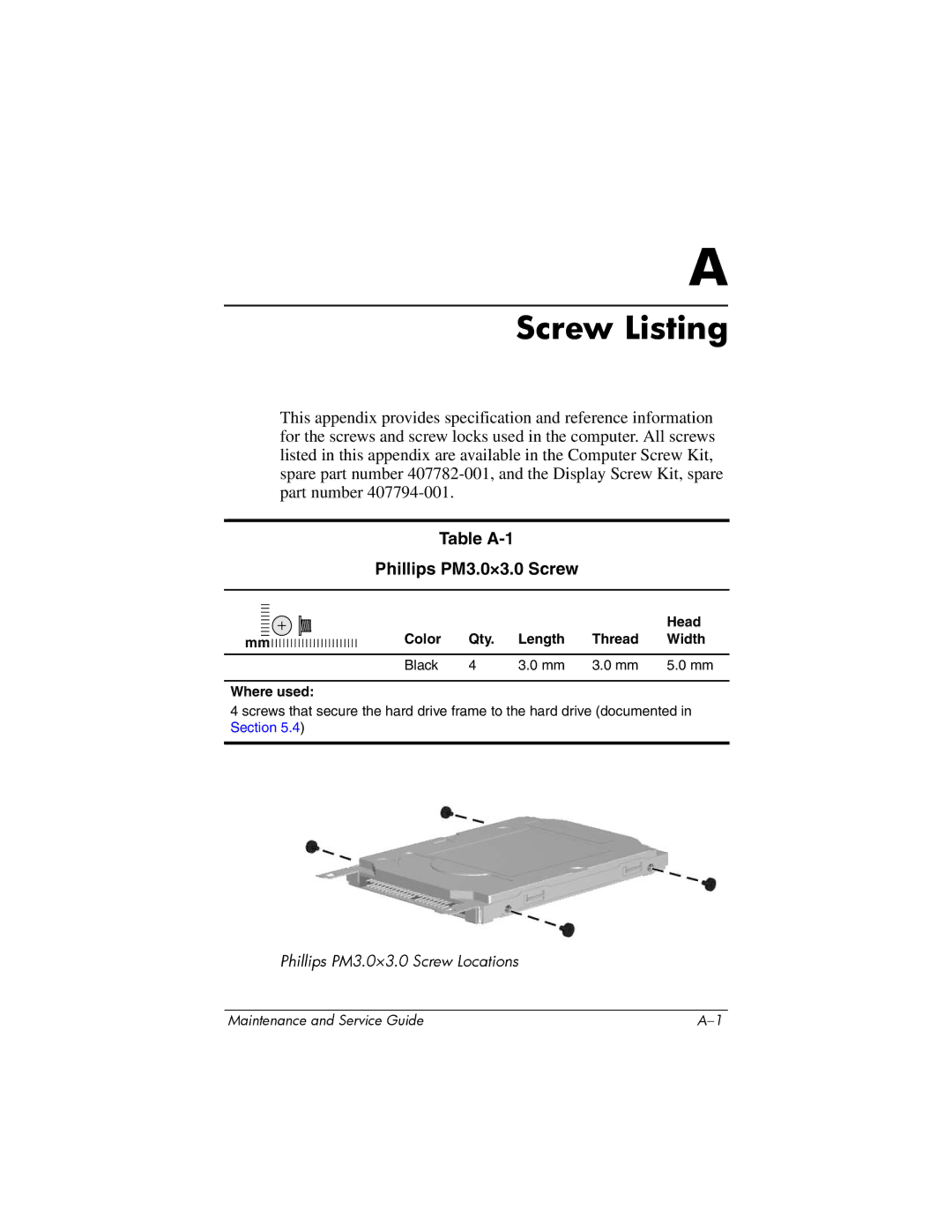 HP dv5000 dv5000 manual Table A-1 Phillips PM3.0×3.0 Screw, Head, Color Qty Length Thread Width Black Where used 