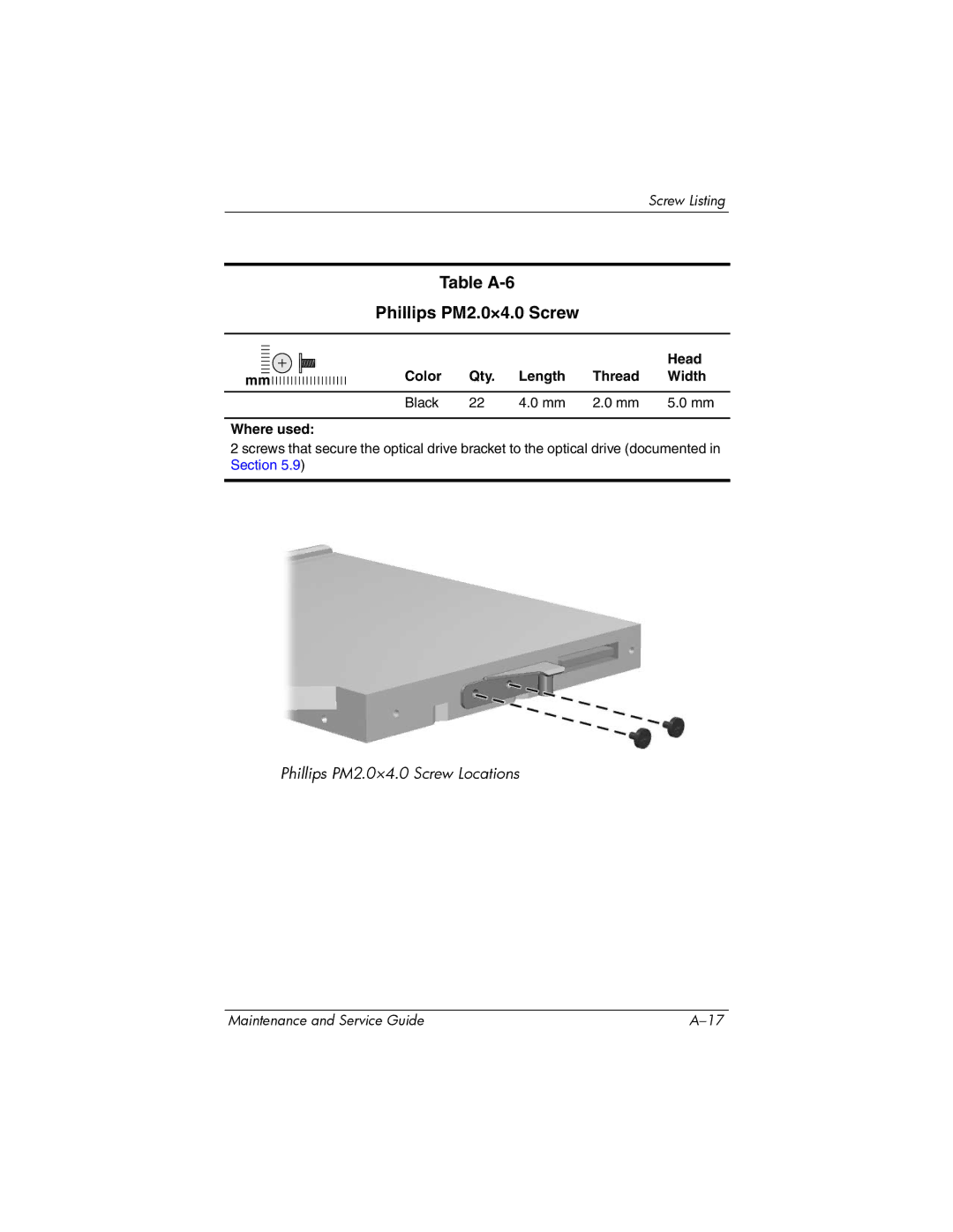 HP dv5000 dv5000 manual Table A-6 Phillips PM2.0×4.0 Screw, Color Qty Length Thread Width Black Where used 