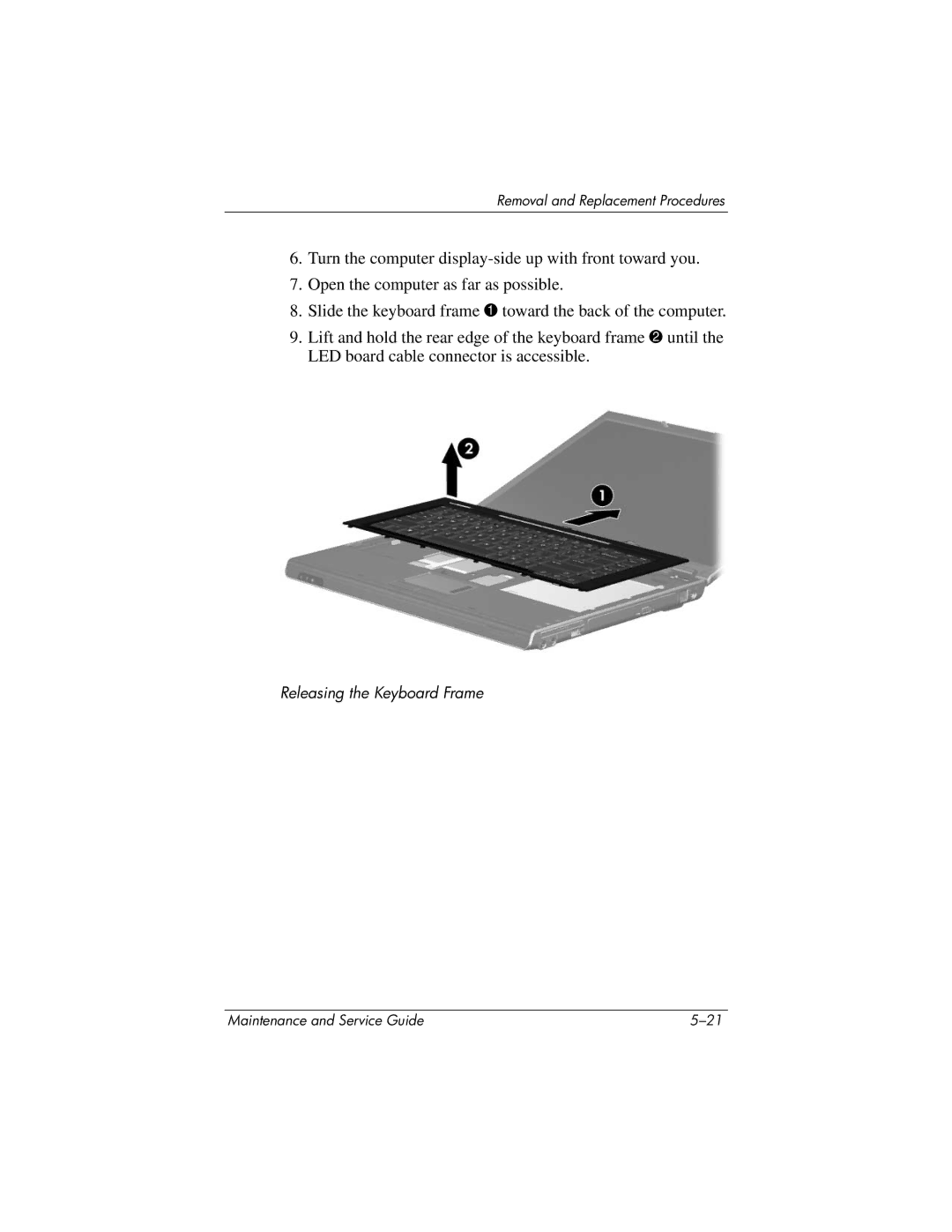 HP dv5100 manual Releasing the Keyboard Frame 