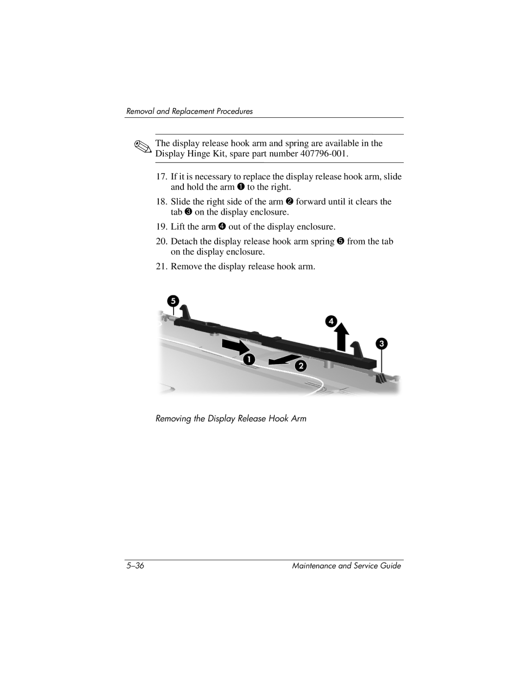 HP dv5100 manual Removing the Display Release Hook Arm 