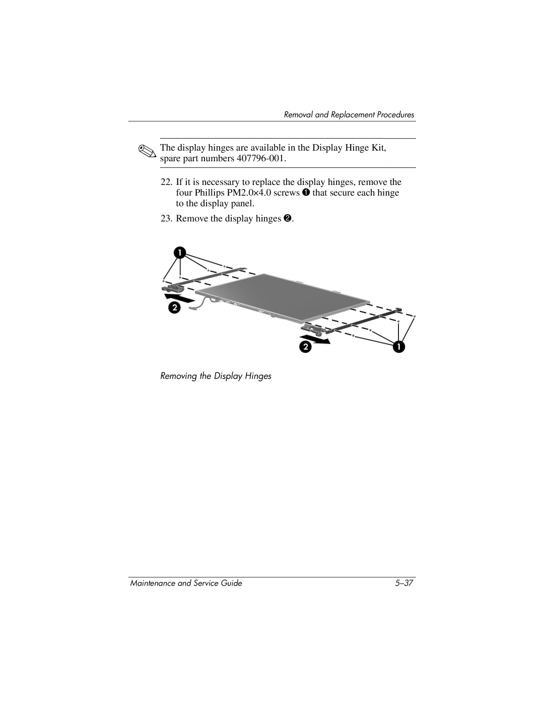 HP dv5100 manual Removing the Display Hinges 