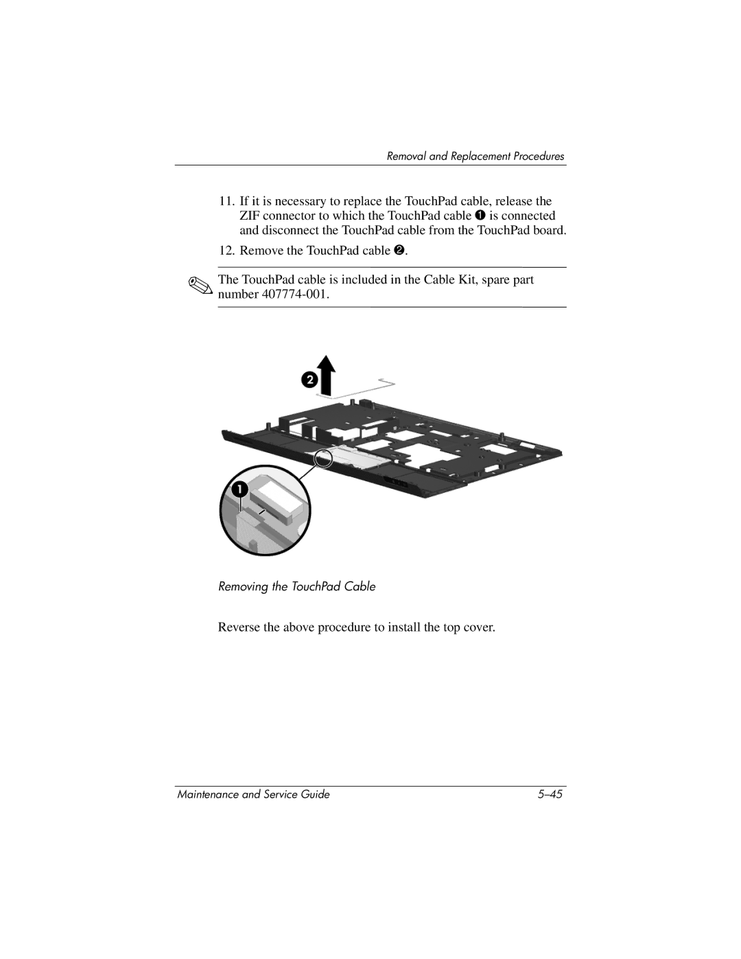 HP dv5100 manual Reverse the above procedure to install the top cover 