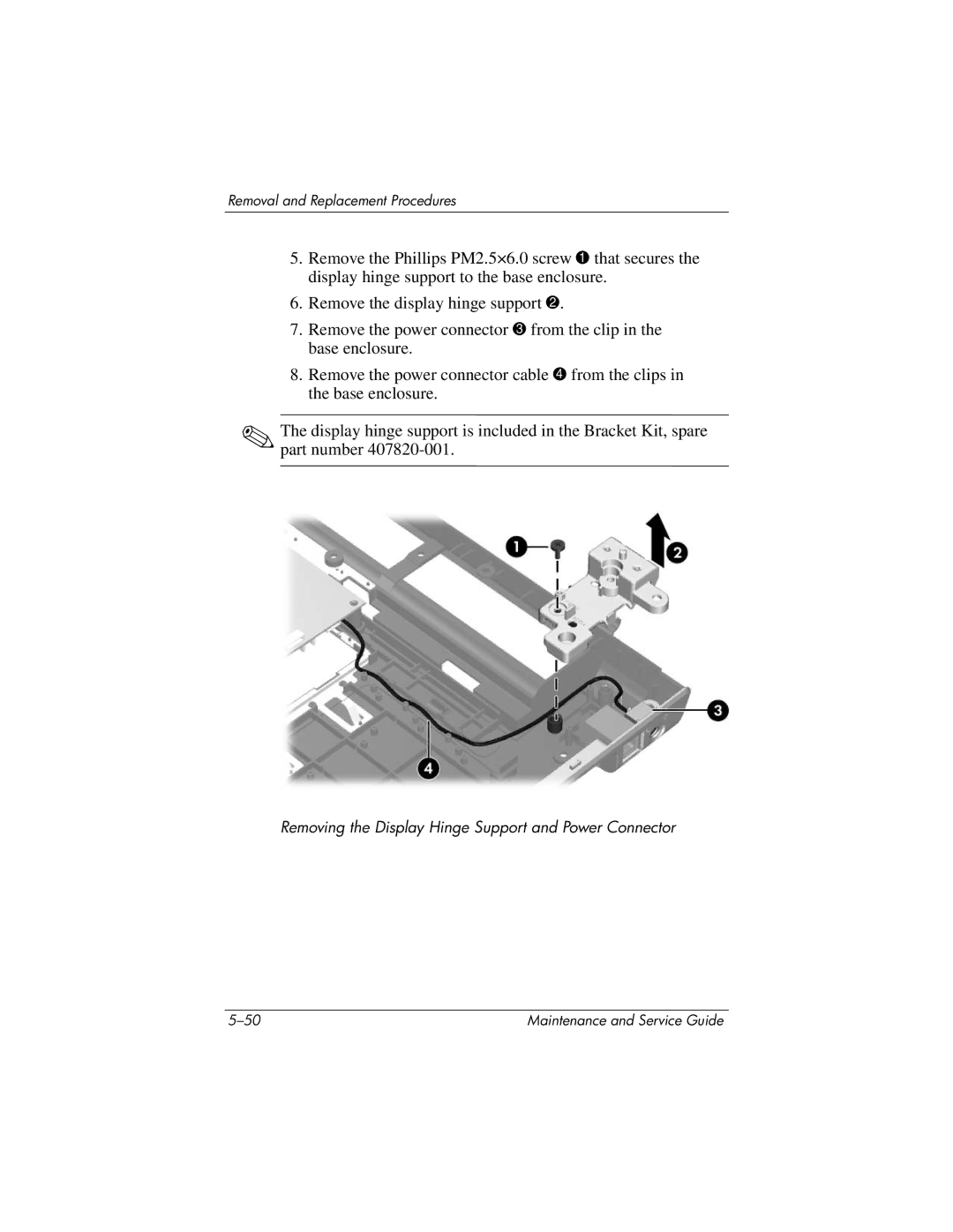 HP dv5100 manual Removing the Display Hinge Support and Power Connector 