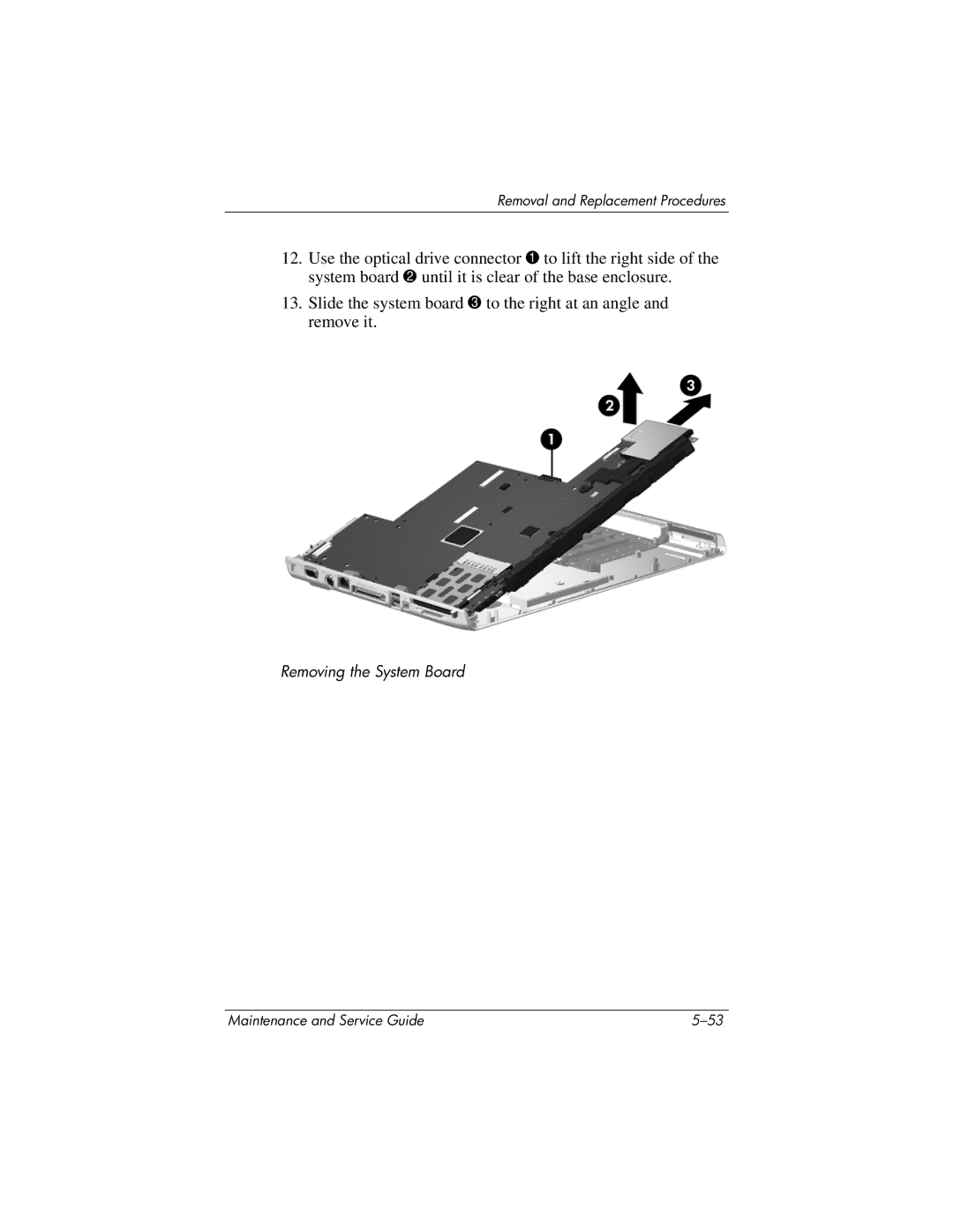 HP dv5100 manual Removing the System Board 