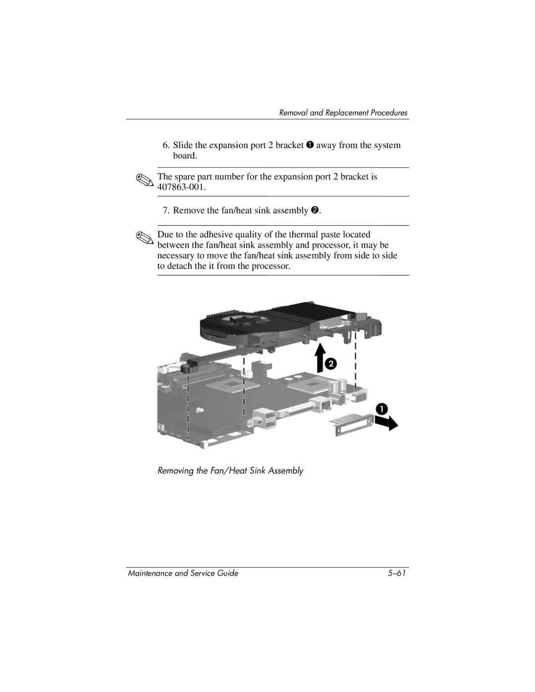 HP dv5100 manual Removing the Fan/Heat Sink Assembly 