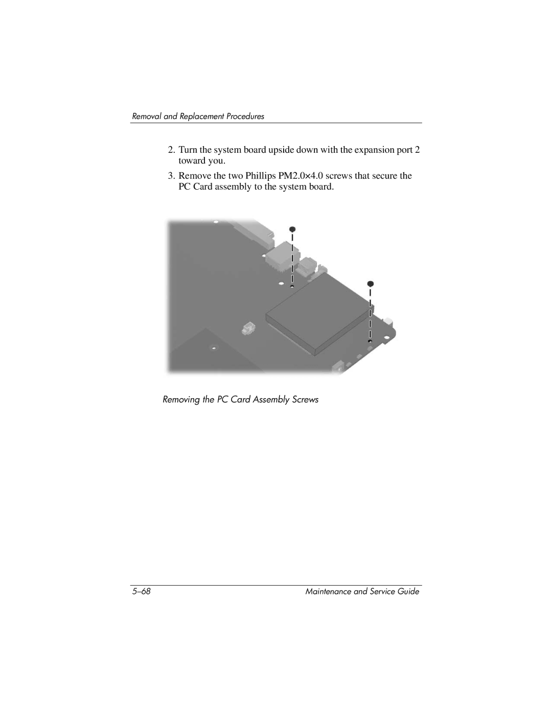 HP dv5100 manual Removing the PC Card Assembly Screws 