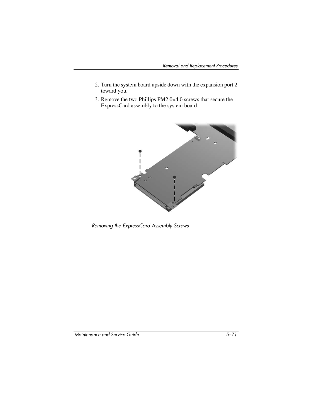 HP dv5100 manual Removing the ExpressCard Assembly Screws 