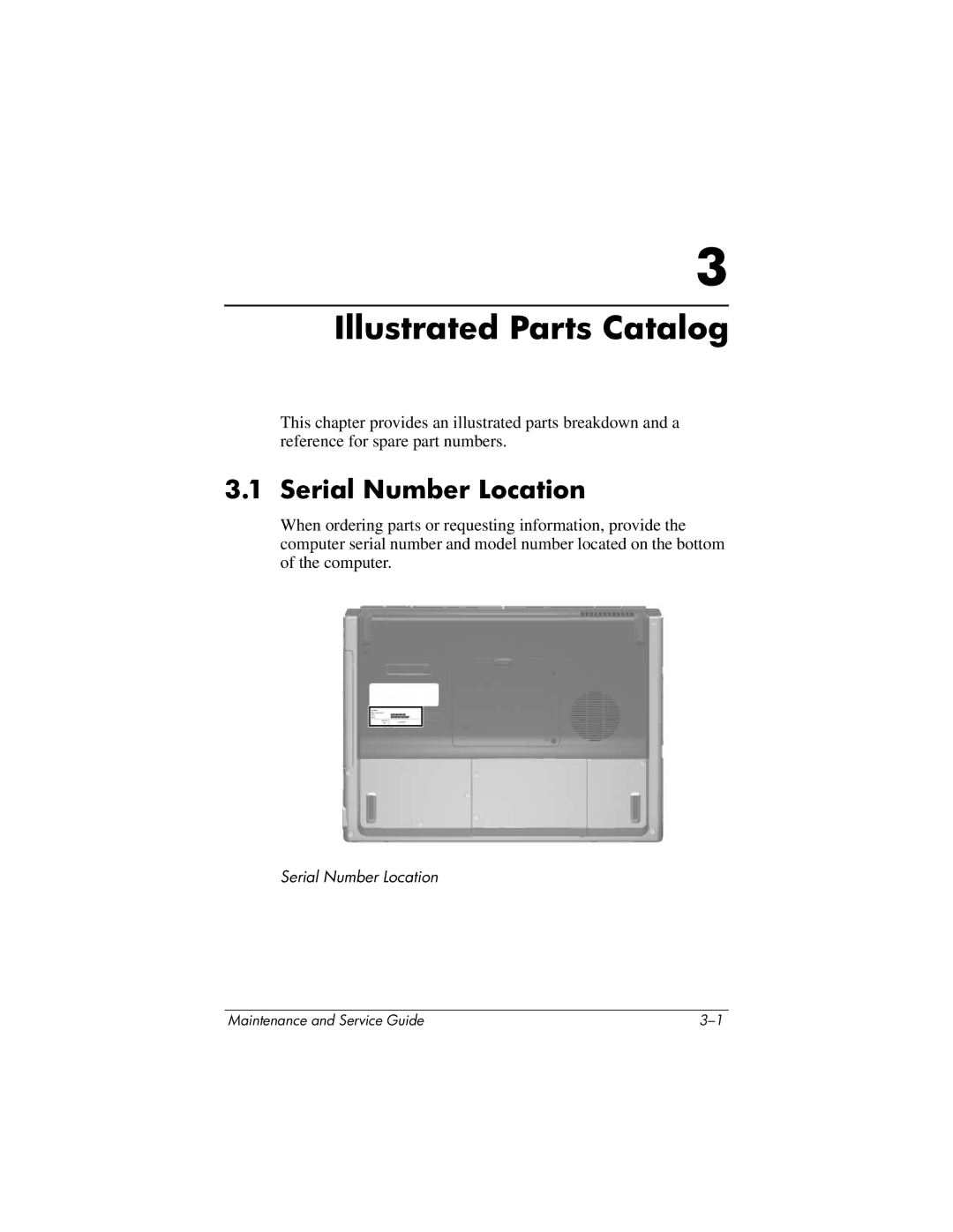 HP dv5100 manual Illustrated Parts Catalog, Serial Number Location 