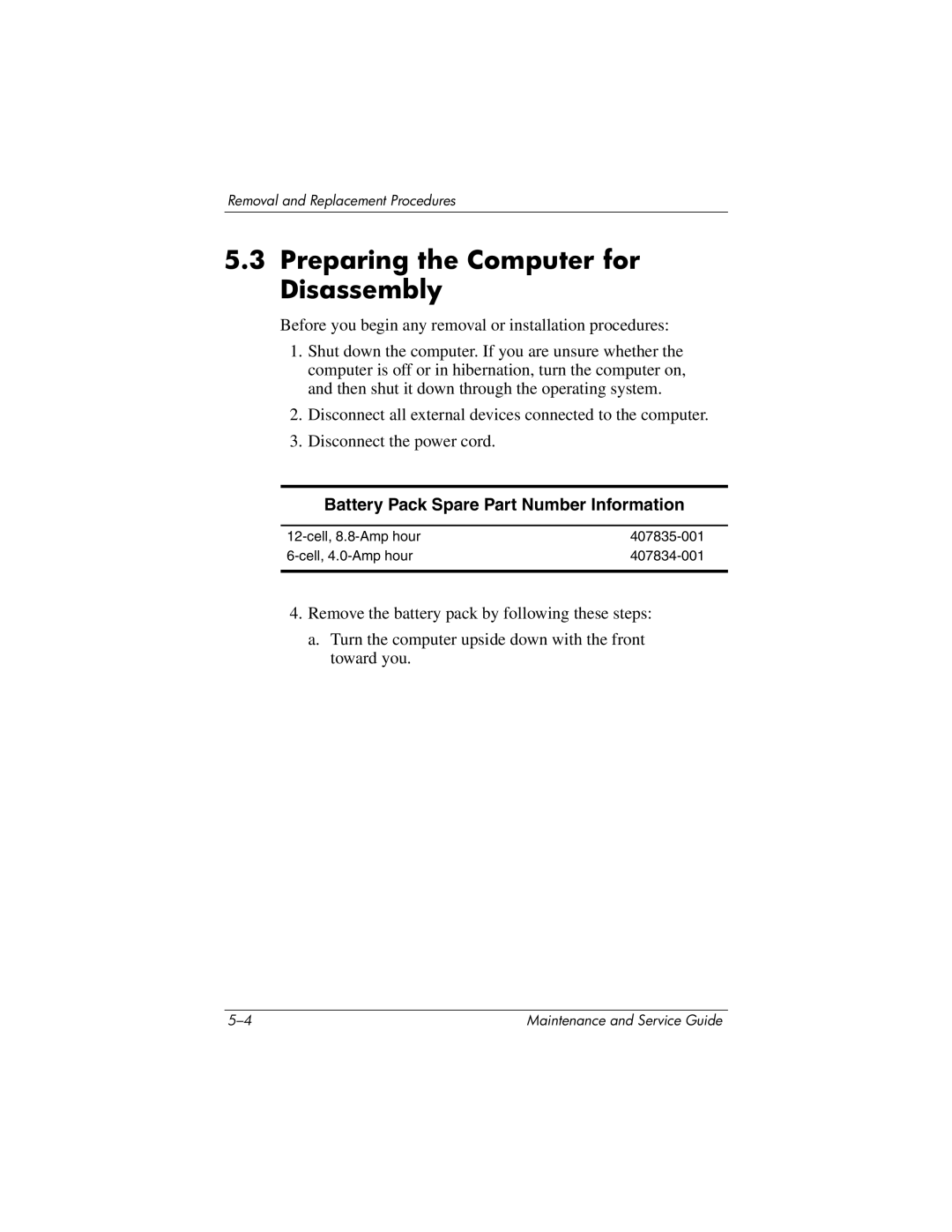 HP dv5100 manual Preparing the Computer for Disassembly, Battery Pack Spare Part Number Information 