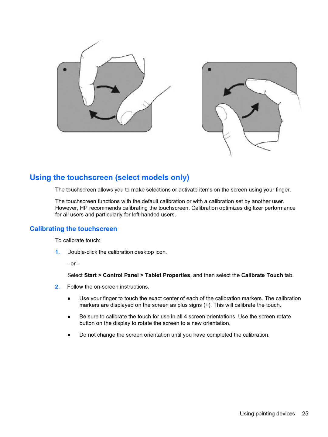 HP DV6-3225DX manual Using the touchscreen select models only, Calibrating the touchscreen 
