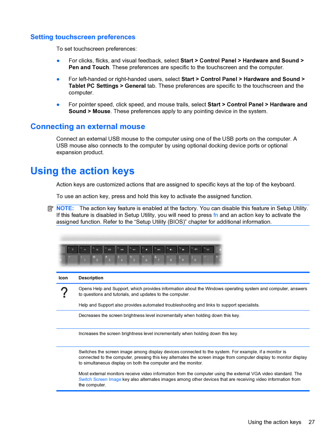 HP DV6-3225DX manual Using the action keys, Connecting an external mouse, Setting touchscreen preferences 