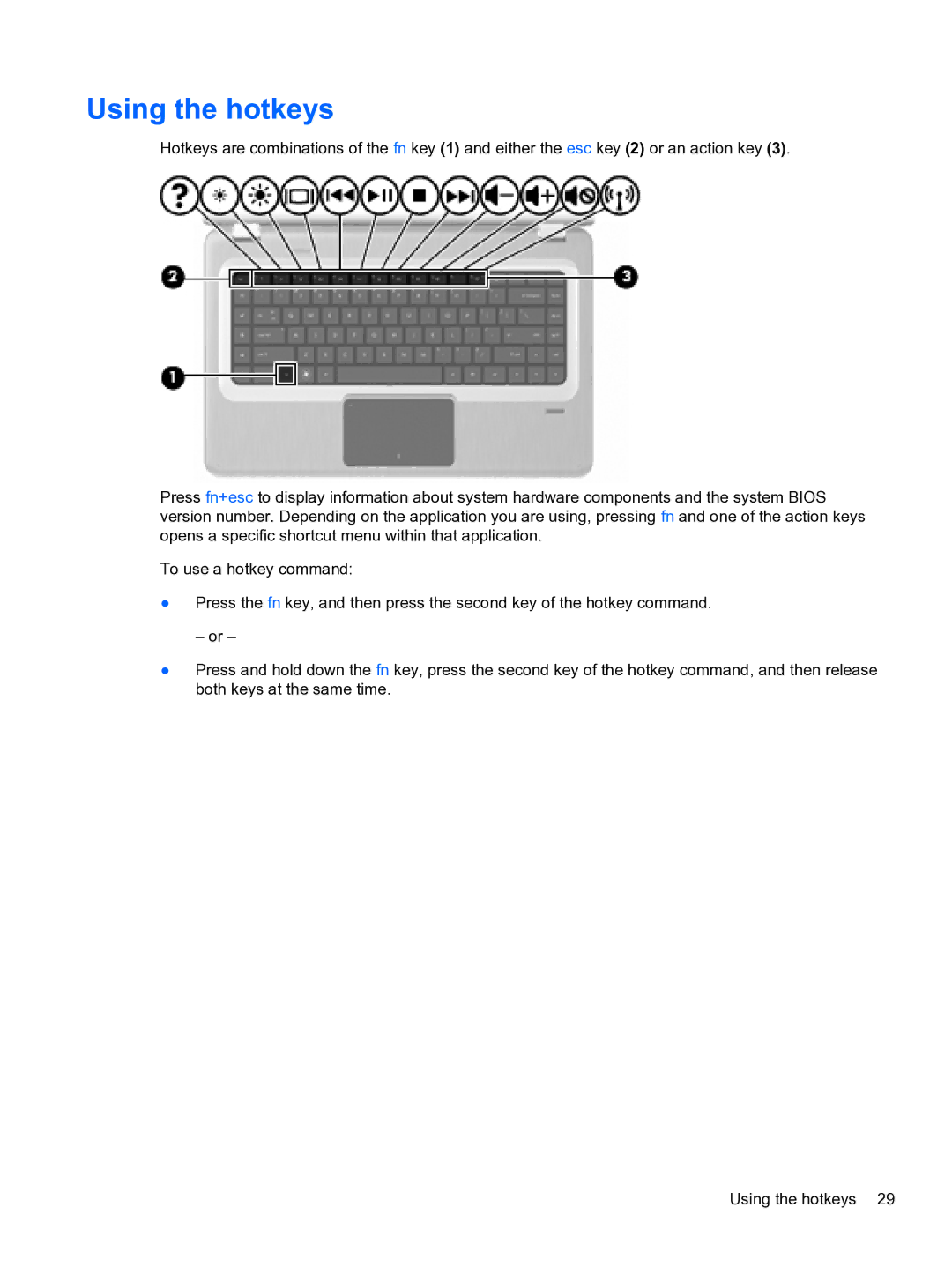 HP DV6-3225DX manual Using the hotkeys 