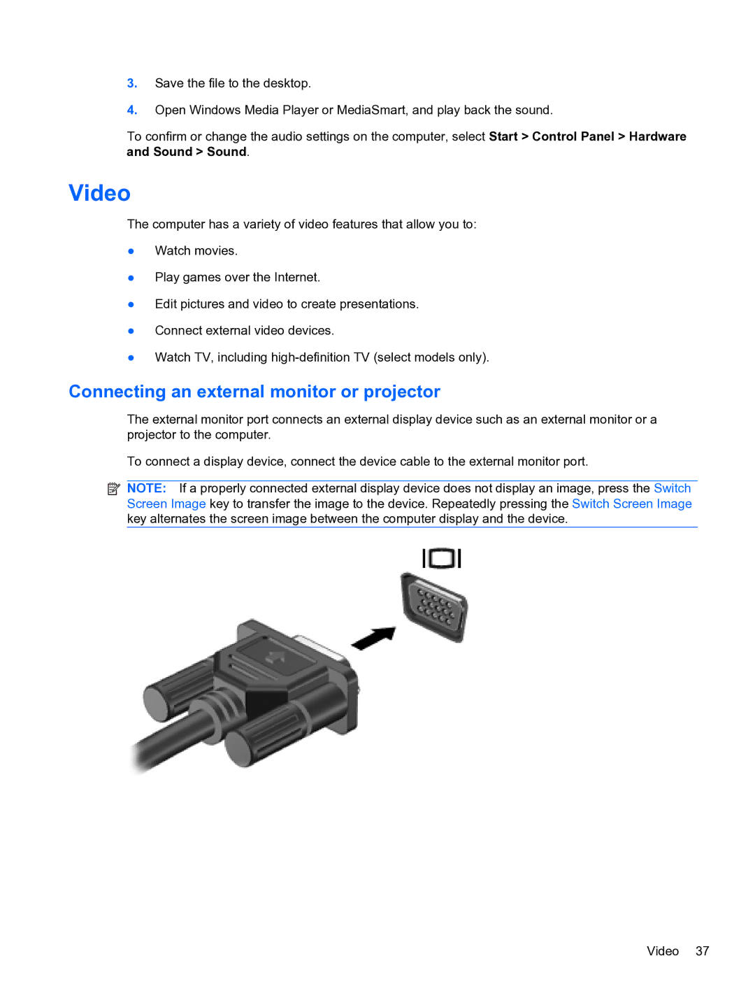 HP DV6-3225DX manual Video, Connecting an external monitor or projector 