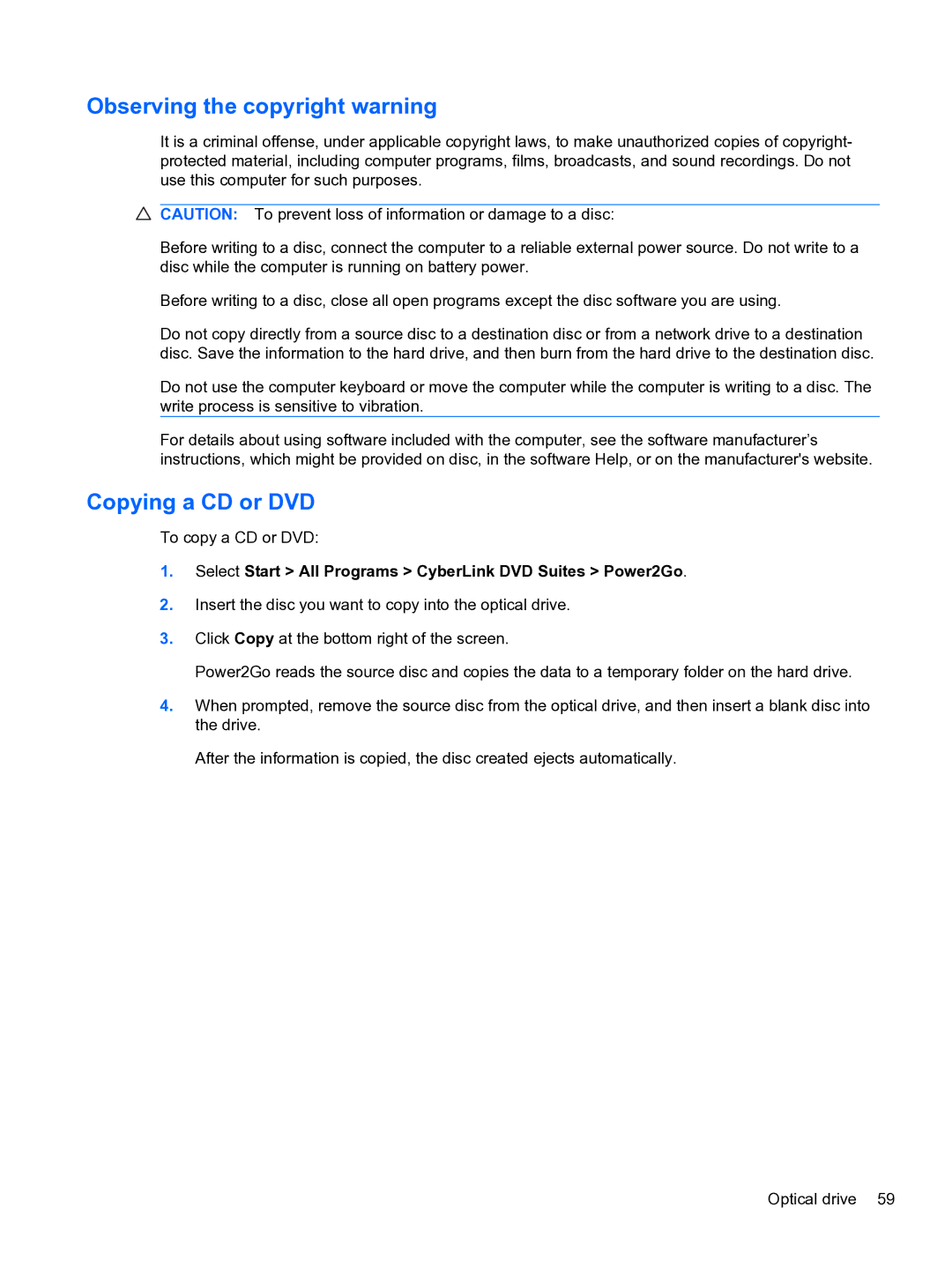 HP DV6-3225DX manual Observing the copyright warning, Copying a CD or DVD 