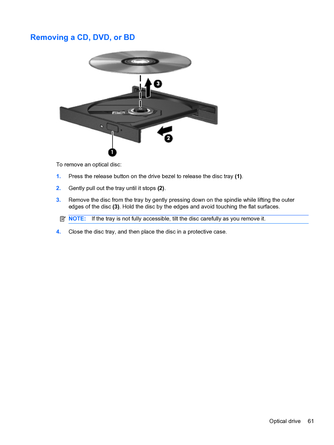 HP DV6-3225DX manual Removing a CD, DVD, or BD 