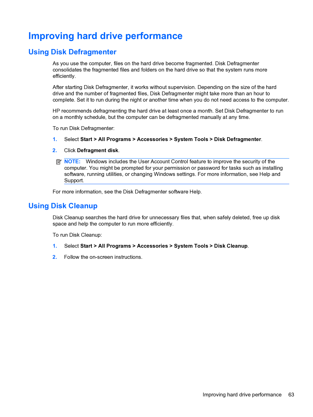 HP DV6-3225DX manual Improving hard drive performance, Using Disk Defragmenter, Using Disk Cleanup 