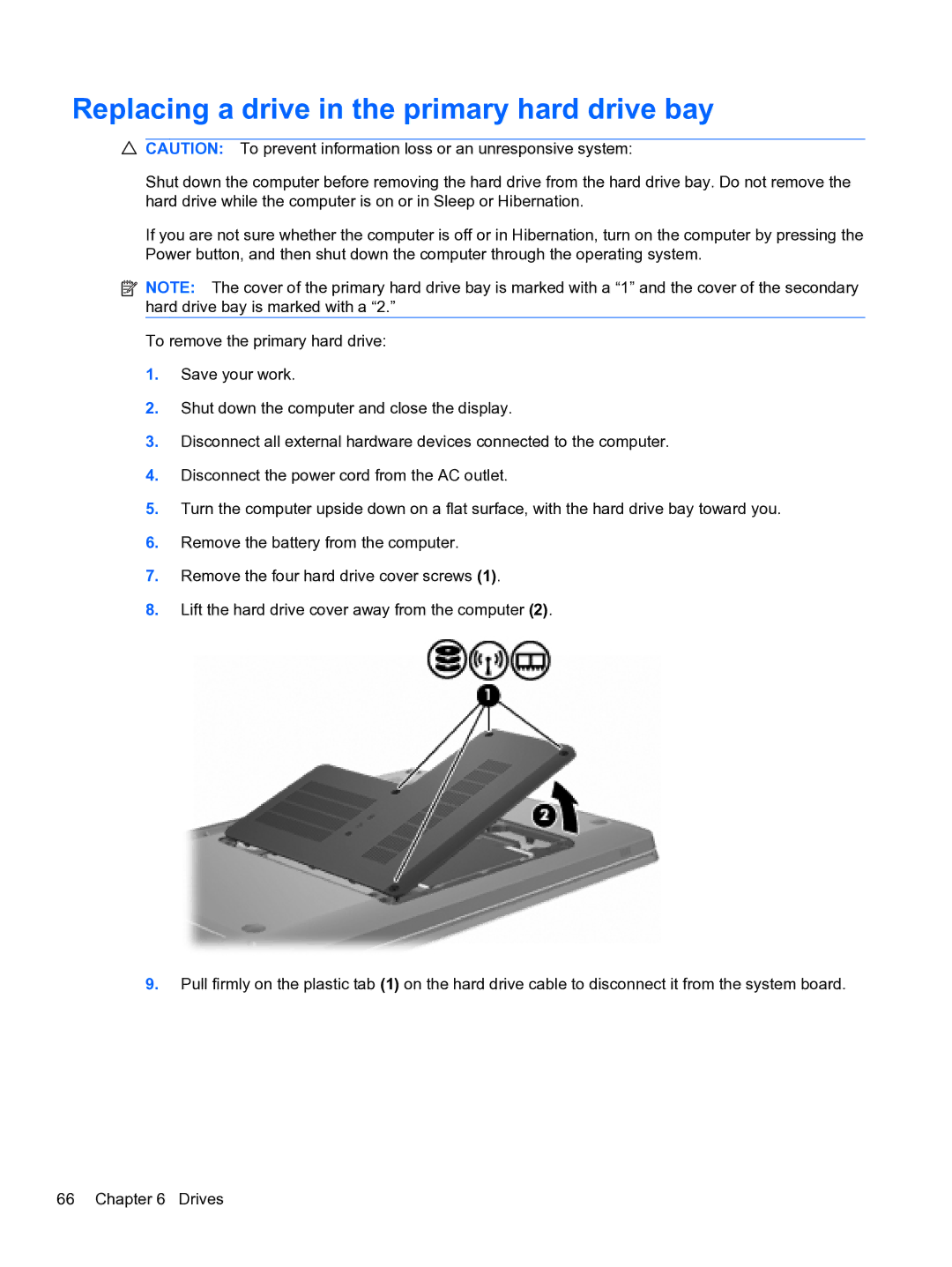 HP DV6-3225DX manual Replacing a drive in the primary hard drive bay 