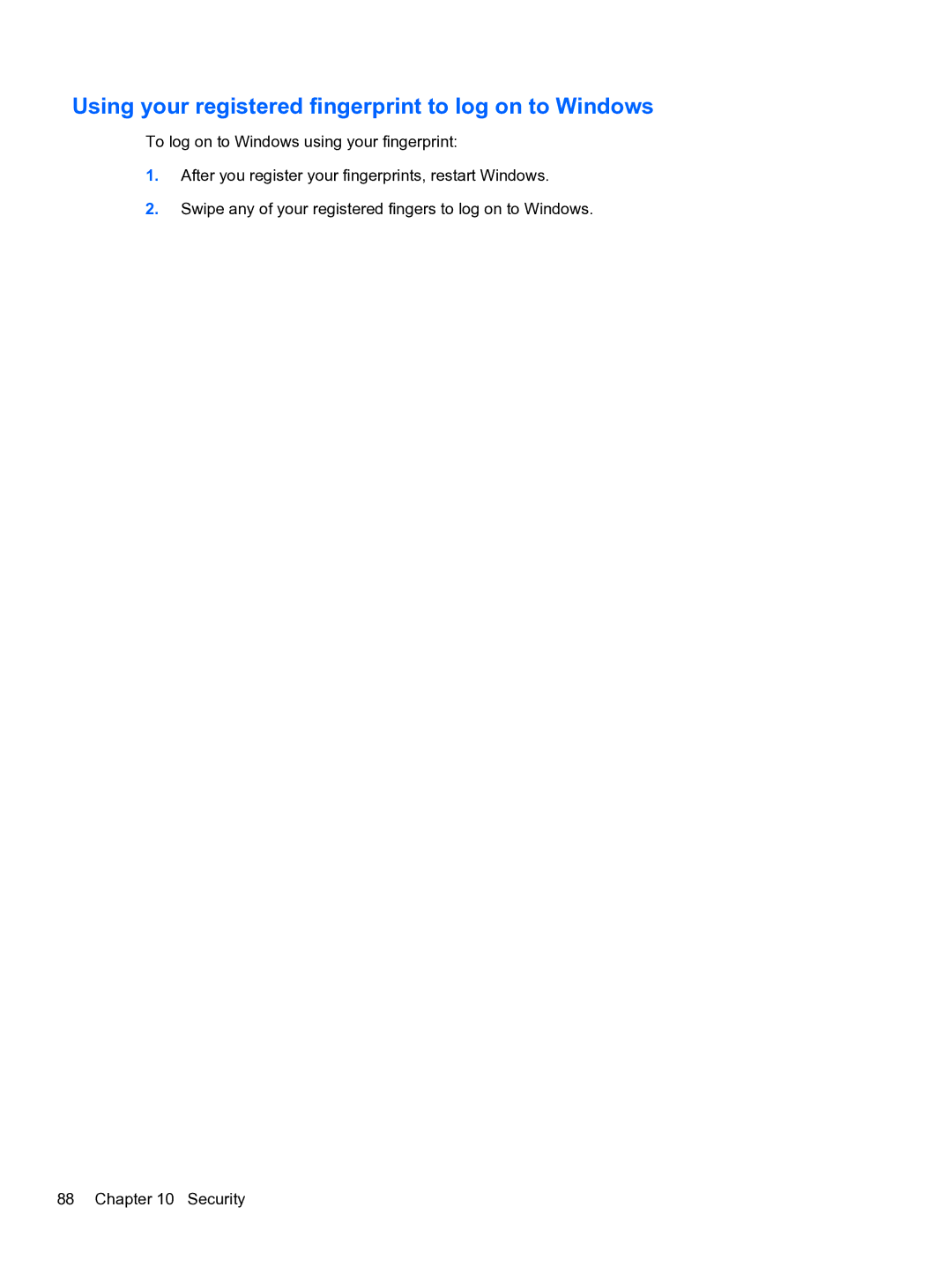 HP DV6-3225DX manual Using your registered fingerprint to log on to Windows 