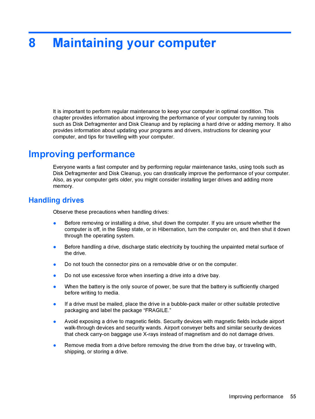 HP Dv6-7020us manual Maintaining your computer, Improving performance, Handling drives 
